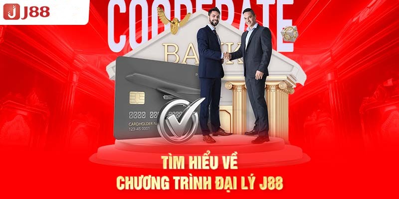 Tìm hiểu về chương trình đại lý nhà cái J88