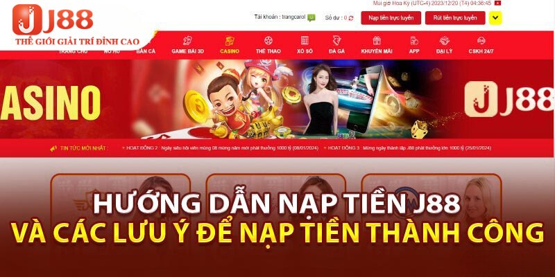 Một vài điều nên lưu ý khi nạp tiền J88