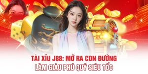 Tài xỉu J88- Trò chơi hot thu hút triệu người tham gia